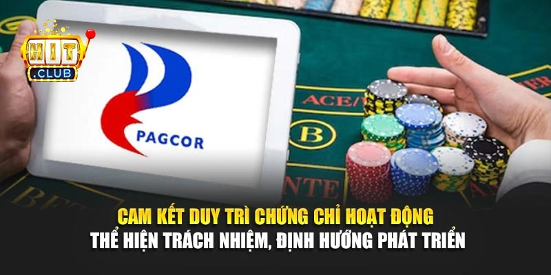 Cam kết duy trì chứng chỉ hoạt động thể hiện trách nhiệm, định hướng phát triển
